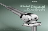 Distal Femoral Growing Prosthesis Surgical Protocol - ZWAN Distal Femoral Growing... · 2 Distal Femoral Growing Prosthesis Surgical Protocol Section 1: Introduction The Stryker Distal