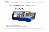 Manual mcsII 02 2011 02 english - TSA dijkstra · Manual Page 4 of32 . . . . . 1. Safety 1.1 Introduction By purchasing this MCS II coverslipping machine, you decided for a quality