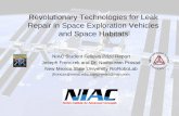 Revolutionary Technologies for Leak Repair in Space … · Revolutionary Technologies for Leak Repair in Space Exploration Vehicles and Space Habitats NIAC Student Fellows Prize Report