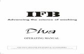 OPERATING MANUAL - IFB Industriesifbindustries.com/home_appliances/washing/manuals/Diva.pdf · OPERATING MANUAL Advancing the science of washing. machine 1. 2 CONTENTS KNOW YOUR MACHINE