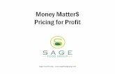 Money Matter$ Pricing for Profitsfp.ucdavis.edu/files/207591.pdf · Today’s Menu • Cost and price • Markup vs. margin • Standard industry margins • How to price your product