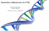 Genetics in FTD - NeuRA · Genetics Advances in FTD Dr Emma Devenney, Frontier, NeuRA Frontier Carer’s Day – 10/06/2016
