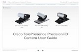Cisco TelePresence PrecisionHD 1080p-720p Camera User … · 2 Cisco TelePresence PrecisionHD Camera PrecisionHD Camera User guide D14640.03 PrecisionHD 1080p-720p Camera User Guide