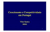 Crescimento e Competitividade em Portugal - isa.utl.pt · • Relatórios da Competitividade da Comissão Europeia, ... Globalização, Políticas Públicas e ... intensidade do nosso