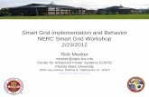 Smart Grid Implementation and Behavior NERC Smart Grid ...mydocs.epri.com/docs/PublicMeetingMaterials/1202/MVNQQ2YVLLT/Rick... · Smart Grid Implementation and Behavior NERC Smart
