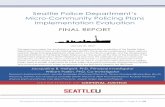 Seattle Police Department’s Micro-Community Policing Plans ... · Micro-Community Policing Plans Implementation Evaluation FINAL REPORT January 31, 2017 ... The Seattle Police Department’s