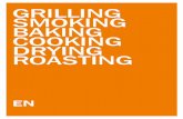 GRILLING SMOKING BAKING COOKING DRYING ROASTING · GRILLING SMOKING BAKING COOKING DRYING ROASTING. 01 INTRODUCTION TABLE OF CONTENTS 01 introduction ... please read this owner’s