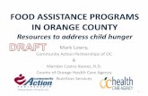FOOD ASSISTANCE PROGRAMS IN ORANGE COUNTY - Home - AAP … · FOOD ASSISTANCE PROGRAMS IN ORANGE COUNTY Resources to address child hunger 1 Mark Lowry, Community Action Partnerships