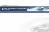 Direct Merchant Smart Deposit - First Bank · Chapter 1 Deployment Smart Deposit User Guide 9 SD4011001U Scanner Requirements Smart Deposit supports the following check scanners: