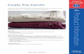oduct Information Technical Services - coats.com · Tre Cerchi is a top-of-class mercerised cotton sewing thread available in a selected range of colours for general sewing and available