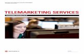 TelemarKeTing ServiCeS - Motorola Solutionscontent.motorolasolutions.com/promo/.../pdf/Telemarketing/VHO.pdf · TelemarKeTing ServiCeS Success of one product or service in a specific