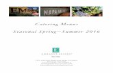 Catering Menus Seasonal Spring~Summer 2016 · A La Carte 9 Boxed Lunches ... Lettuce and Tomato served on Baguette Smoked Ham, Salami with Provolone ... Pt. Reyes Blue Cheese Dressing