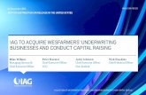 IAG TO ACQUIRE WESFARMERS’ UNDERWRITING BUSINESSES AND ... · IAG TO ACQUIRE WESFARMERS’ UNDERWRITING BUSINESSES AND CONDUCT CAPITAL RAISING . Mike Wilkins . Managing Director