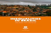 Inequalities In Brazil - Oxfam Brasil · launching its report “Inequalities in Brazil: the Divide that ... the growth of social spending on education and on direct income transfer