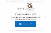 Primavera P6 Professional Windows 10 Installation Instructions · Title: Microsoft Word - Primavera P6 Professional Windows 10 Installation Instructions.docx Author: Neil Created