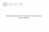 Asia International Grid Connection Study Group Interim Report. Renewable... · 2 Table of Contents Chapter 1:Basic Concept of an International Power Grid Purposes of the international