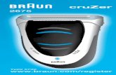 Cruzer 2675 S1 - service.braun.com · 4 Our products are designed to meet the highest standards of quality, functionality and design. We hope you entirely enjoy your new Braun shaver.