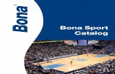 Bona Sport Catalogsportflooring.net/catalog/BonaSportCatalog.pdf · Bona Sport Catalog. 22 Bona Sport Floor References NBA & NCAA Arenas • American Airlines Arena–Miami Heat •