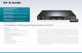 Product Highlights - D-Linkcontent.us.dlink.com/wp-content/uploads/2014/03/DXS-3600_series_DS... · igabit anaged ggregation itch DXS-3600 Series High Performance Up to 960 Gbps switching