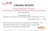 LBTGC: URBAN WOOD, Wood based products for multisotrey ... · CBD d.o.o., Contemporary Building Design Univerza v Ljubljani, Fakulteta za gradbeništvo in geodezijo ŠVEDSKA Glafo