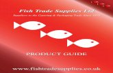 Fish Trade Supplies Ltd Trade Supplies Brochure 24pp WEB.pdf · Fish Trade Supplies Ltd is a family owned and operated wholesale distribution ... BHJG Henry Jones Gold 16kg ... SB