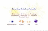 Generating Scale Free Networks - YorkU Math and Stats · –Scale free networks Degree distribution P(k) = Prob(degree of node is k) Normally P(k) is binomially distributed Scale