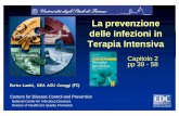 La prevenzione dll if i iidelle infezioni in Terapia ... semestre/F1/inf.8/lumini/l.12-5.pdf · Acinetobacter spp. 14 .0% Sti 5.8% 5.4% Serratia marcescens ... Mantenimento nel tempo
