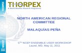 NORTH AMERICAN REGIONAL COMMITTEE MALAQUÍAS PEÑA · WWRP NARC Goals and country members Identify weather phenomena and prediction issues with highest impact in the region Create