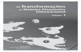 As Transformações no Sistema Financeiro Internacional 1fes.org.br/brasilnomundo/wp-content/uploads/2014/06/book_transfoma... · As Transformações no Sistema Financeiro Internacional
