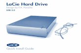LaCie Hard Drive · 2015-08-26 · The LaCie Hard Drive does not require installation of drivers for Windows 2000, Windows XP and Mac OS X. ... Sluit de drive aan op de computer via