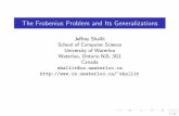 The Frobenius Problem and Its Generalizationsshallit/Talks/frob11.pdf · The Frobenius Problem and Its Generalizations JeﬁreyShallit SchoolofComputerScience UniversityofWaterloo