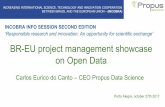 on Open Data BR-EU project management showcase … · as Petrobras, IRB Brasil RE, Zenvia, Grendene. CEO Propus Data Science. Propus Data Science We work to disseminate news concepts