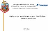 Multi-user equipment and Facilities: USP initiatives · Patrícia Braga, Maria Angélica Miglino, ... Lima Valassi Extração, Purificação e Manutenção de Ácidos Nucleicos (EPM)
