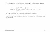 Quadratically constrained quadratic program (QCQP)hwolkowi/henry/teaching/w10/367.w10/367misc... · Design of cantilever beam F segment 4 segment 3 segment 2 segment 1 •N segments