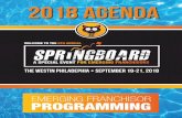 Springboard Agenda 2018 smfranchisespringboard.com/wp-content/uploads/2018/09/Springboard... · PROGRAMMING EMERGING FRANCHISOR 2018 AGENDA The Westin Philadephia • SEPTEMBER 19-21,