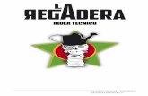 RIDER TÉCNICO - laregaderabanda.com · RIDER TÉCNICO. CONTROL P.A . - Mesa de mezclas DIGICO SD8, SD10, Digidesing Venue Profile, ... - Cualquier modificación ha de ser consultada