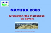 NATURA 2000 - savoie.gouv.fr · DDT 73 / Natura 2000 / Evaluation des Incidences / Mars 2013 NATURA 2000 • 2 directives européennes ( habitats / oiseaux ) • maintenir ( restaurer