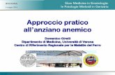 Presentazione di PowerPoint - ercongressi.it. Girelli.pdf · Approccio pratico all’anziano anemico. Summary Slow Medicine in Ematologia, ... GB 9000/mmc, PLTs 151000/mmc, creatinina