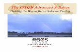 Guiding the Way to Better Software Testing - RBCS, Inc · Guiding the Way to Better Software Testing. ISTQB Ad d S ll bISTQB Advanced Syllabus Goals of this presentation ... E p t
