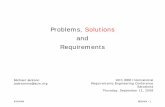 Problems, Solutions Requirements - upc.edu · The first requirements engineer An old problem “Requirements Engineering is a new label attached to an old problem that has been with