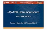 (A)ATSR instrument series - earth.esa.intearth.esa.int/landtraining07/D2L3-2-Pereira.pdf · (A)ATSR instrument series Prof. José Pereira ... ATSR instrument José Pereira 10 ...