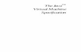 The Java Virtual Machine Speciﬁcation · Tim Lindholm Frank Yellin ADDISON-WESLEY An imprint of Addison Wesley Longman, Inc. Reading, Massachusetts • Harlow, England • Menlo