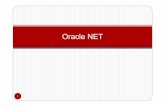 oracle net - itformation.comitformation.com/iir5/oracle_net.pdf · Oracle Net Le rôle essentiel d’Oracle Net est d’établir des sessions de communication réseau entre deux machines