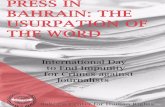Bahrain: The Usurpation of the Word The... · 2 Bahrain: The Usurpation of the Word Introduction Freedom of expression has come to be regarded as one of the most important and fundamental