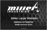 Miller Large Wrecker - Miller Industries · Miller Large Wrecker Options & Features Walk-Around 2014 ©2014 Miller Industries . Electrical and Lighting Options . ... Century MMO &