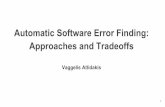 Automatic Software Error Finding: Approaches and Tradeoffsvatlidak/resources/candidacy.pdf · [3] Cadar, Cristian, Daniel Dunbar, and Dawson R. Engler. "KLEE: Unassisted and Automatic