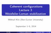 Coherent configurations Lecture 3 Weisfeiler-Leman ...karabas/edu/sschool/material/cc03.pdf · Lecture 3 Weisfeiler-Leman stabilization Mikhail Klin ... Georgi i (Gera) ... due to
