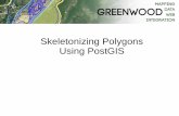 Skeletonizing Polygons Using PostGIS · Previous Simplification Results Original Different Algorithms = Different Results Mapshaper 0.7% 1:150,000 QGIS, PostGIS, OpenJump Douglas-Peucker
