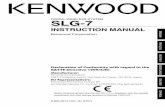 DIGITAL WIRELESS SYSTEM SLG-7 - KENWOODmanual.kenwood.com/files/B60-5674-10.pdf · 3 English 5. Ventilation – Slots and openings in the cabinet are provided for ventilation and