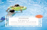 FAMILY HOLIDAY GUIDE - The Sovereign Blog · Welcome to our Family Holiday Guide ... Princesa Yaiza, Lanzarote Princesa Yaiza, ... some hotels have brilliant teen facilities, ...